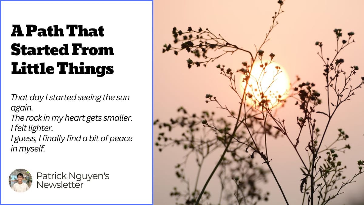 A path that started from little things