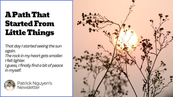 A path that started from little things